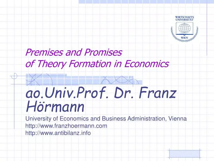 premises and promises of theory formation in economics
