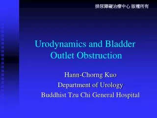Urodynamics and Bladder Outlet Obstruction