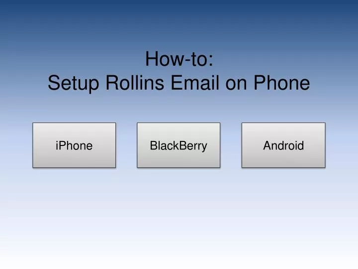 how to setup rollins email on phone