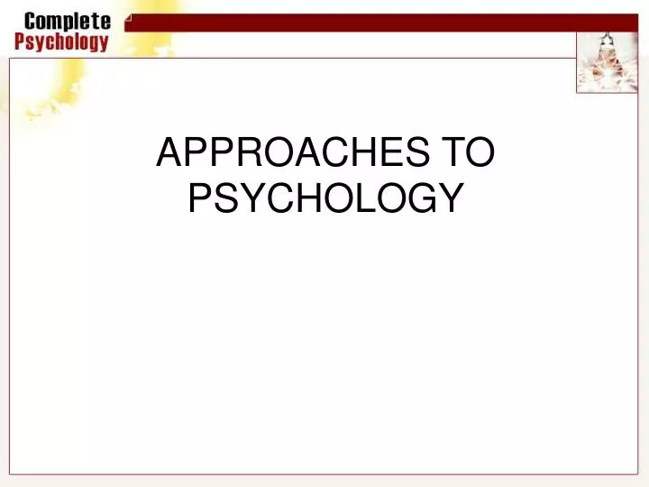 approaches to psychology