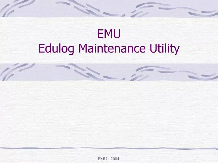 emu edulog maintenance utility