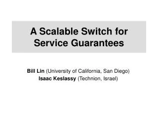 A Scalable Switch for Service Guarantees