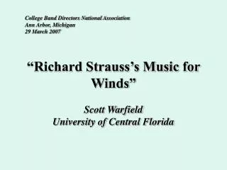 “Richard Strauss’s Music for Winds”
