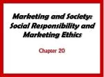 Ppt - Marketing Ethics And Social Responsibility Powerpoint 