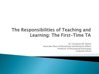 The Responsibilities of Teaching and Learning: The First-Time TA