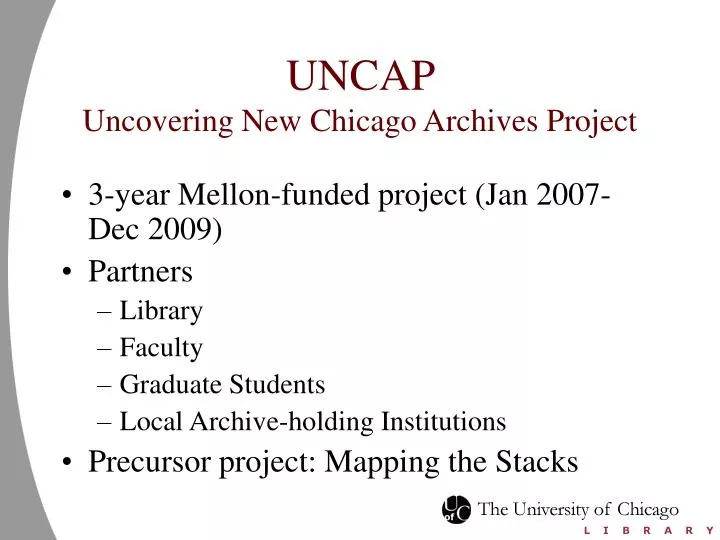 uncap uncovering new chicago archives project