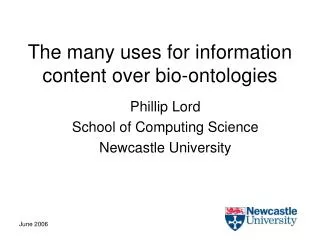 The many uses for information content over bio-ontologies