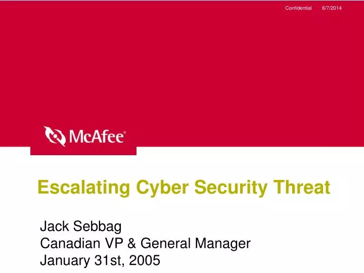 escalating cyber security threat
