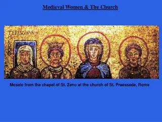 Medieval Women &amp; The Church