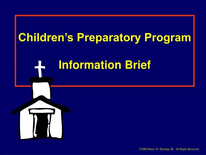 children s preparatory program information brief
