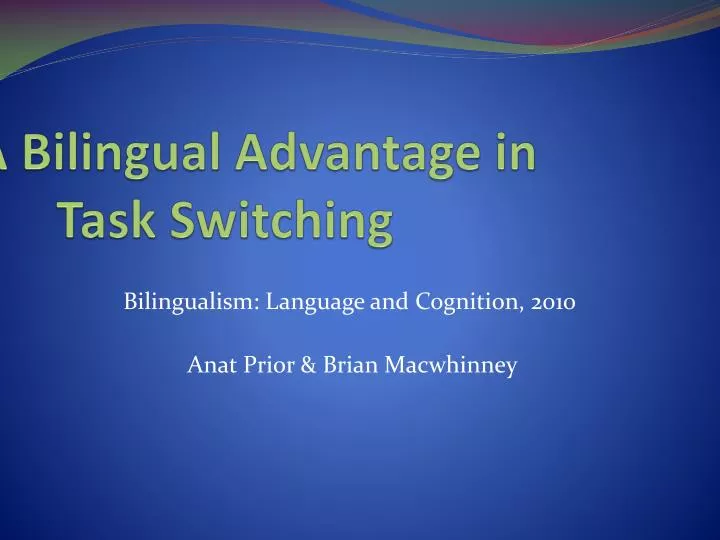 a bilingual advantage in task switching
