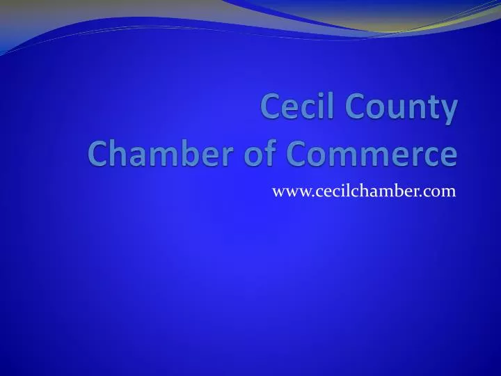 cecil county chamber of commerce