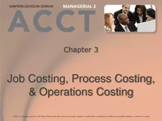 Chapter 3 Job Costing, Process Costing, &amp; Operations Costing