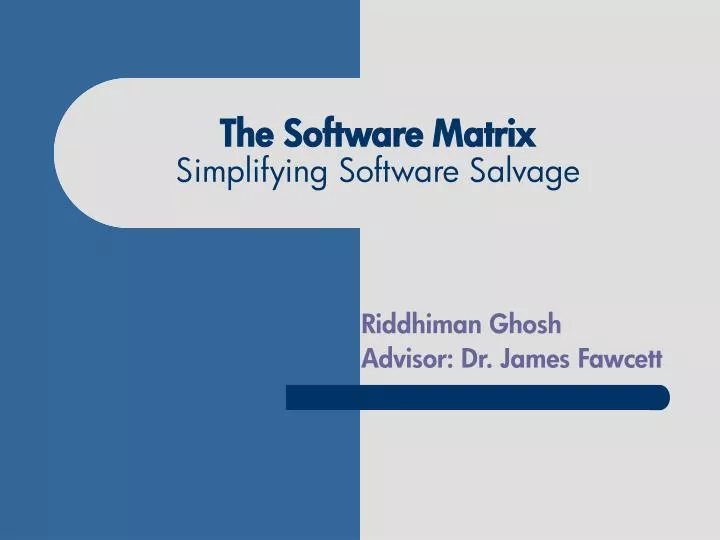 the software matrix simplifying software salvage