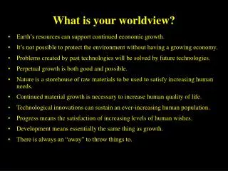 What is your worldview?