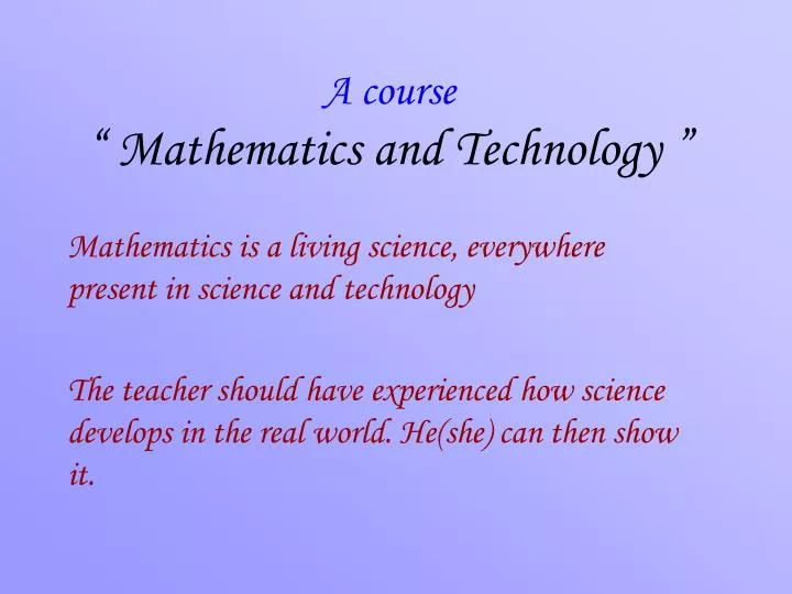 a course mathematics and technology