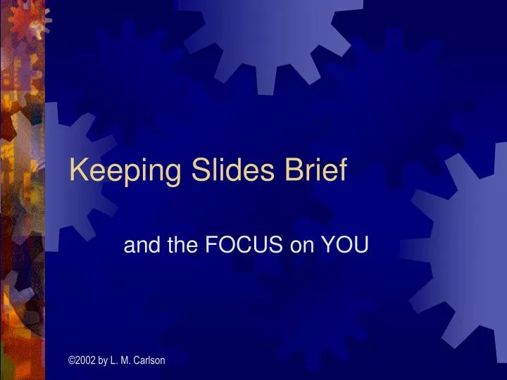 keeping slides brief