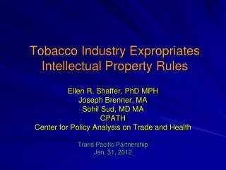 Tobacco Industry Expropriates Intellectual Property Rules