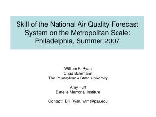 Skill of the National Air Quality Forecast System on the Metropolitan Scale: Philadelphia, Summer 2007