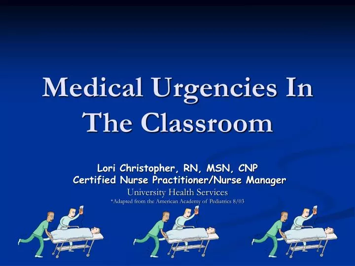 medical urgencies in the classroom