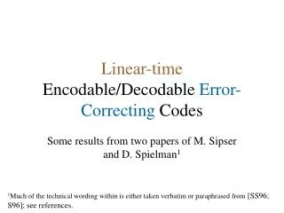 Linear-time Encodable/Decodable Error-Correcting Codes