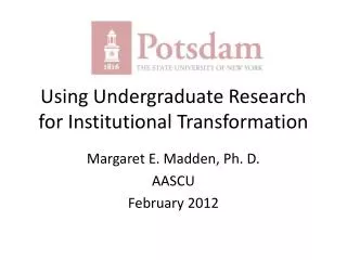 Using Undergraduate Research for Institutional Transformation