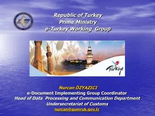 Republic of Turkey Prime Ministry e-Turkey Working Group