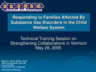 Technical Training Session on Strengthening Collaborations in Vermont May 26, 2005