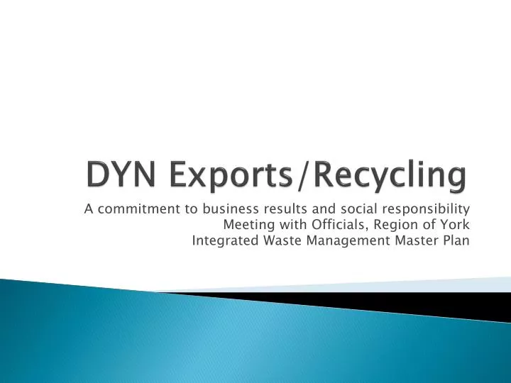 dyn exports recycling