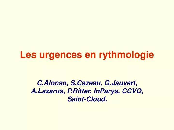 les urgences en rythmologie