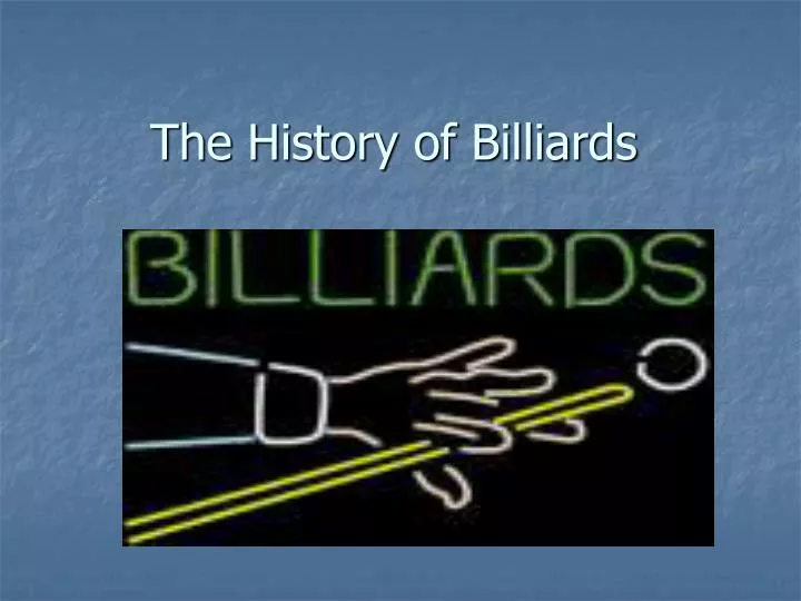the history of billiards