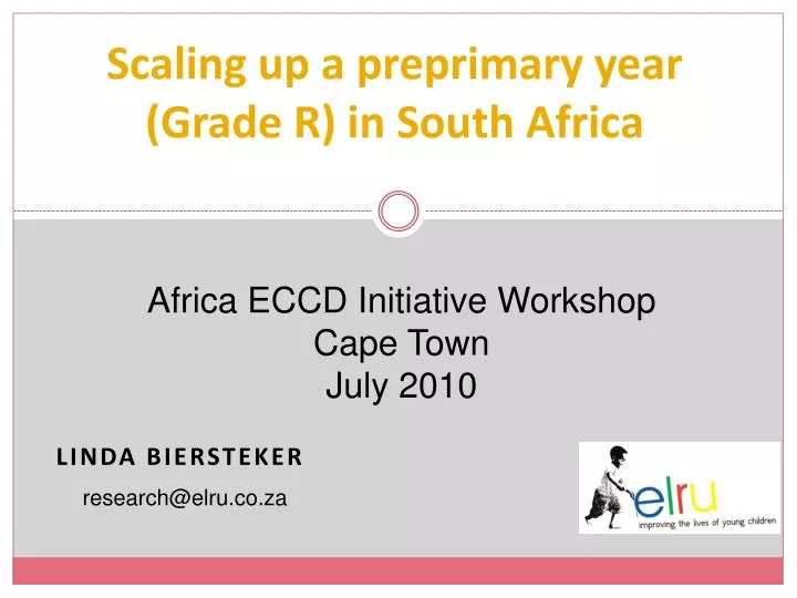 scaling up a preprimary year grade r in south africa