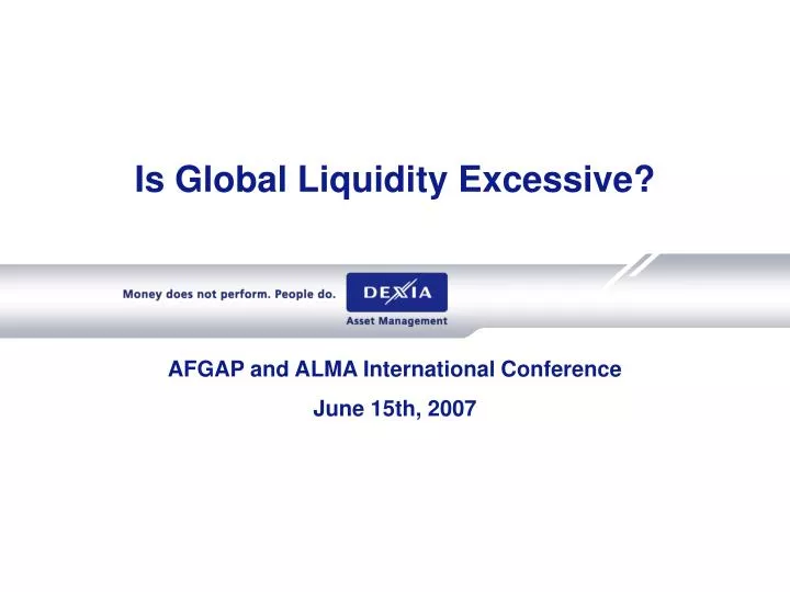 is global liquidity excessive