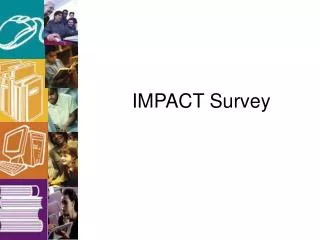 IMPACT Survey