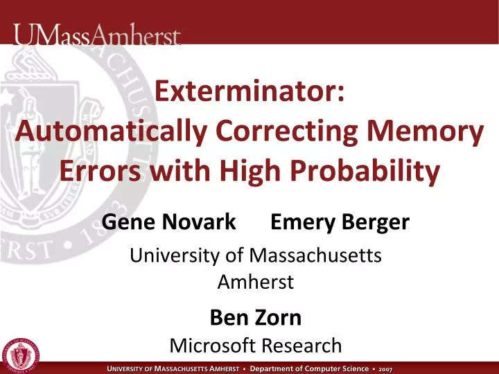 exterminator automatically correcting memory errors with high probability