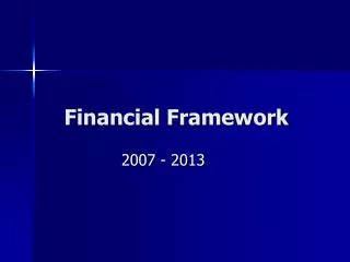 Financial Framework
