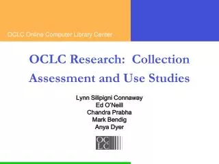 OCLC Research: Collection Assessment and Use Studies