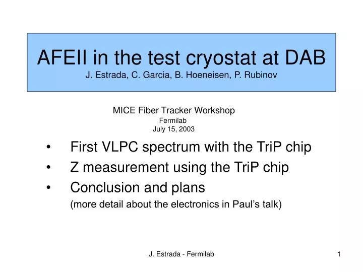 afeii in the test cryostat at dab j estrada c garcia b hoeneisen p rubinov