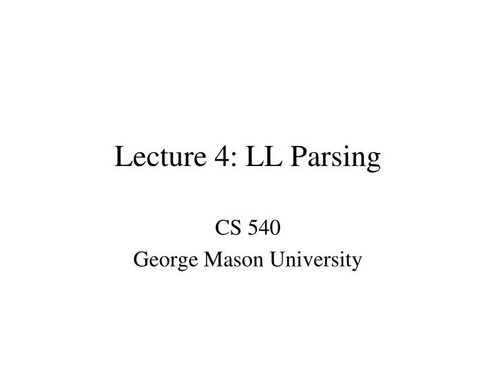 lecture 4 ll parsing