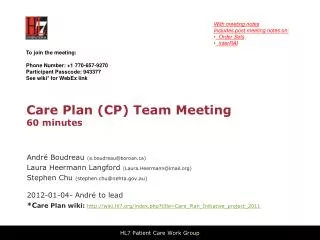 Care Plan (CP) Team Meeting 60 minutes