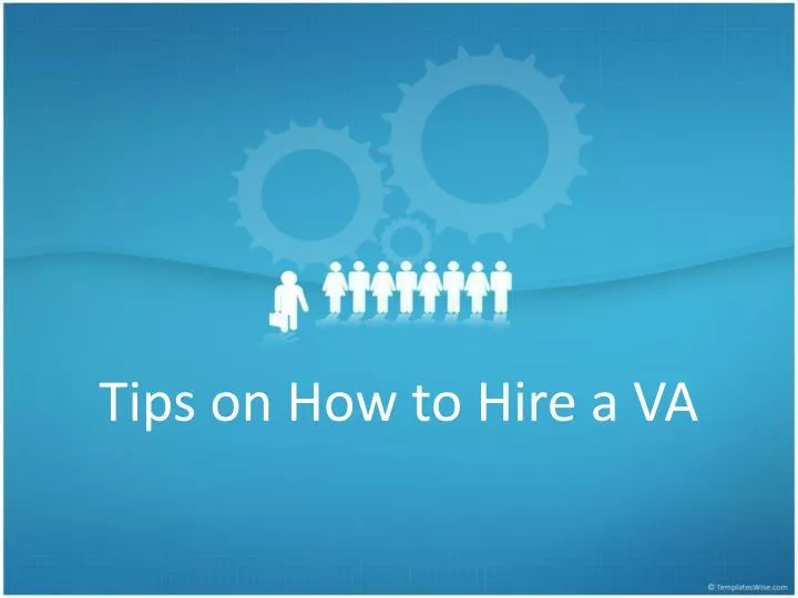 tips on how to hire a va