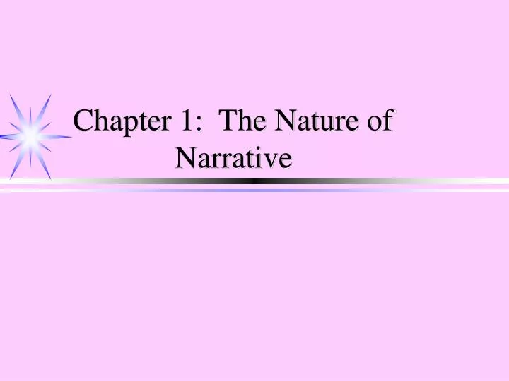 chapter 1 the nature of narrative