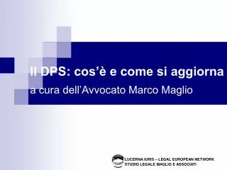il dps cos e come si aggiorna a cura dell avvocato marco maglio