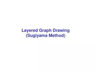 Layered Graph Drawing (Sugiyama Method)
