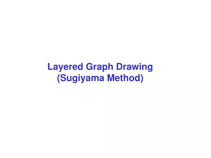 layered graph drawing sugiyama method