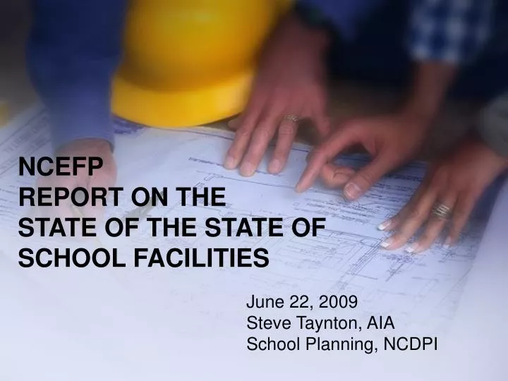 ncefp report on the state of the state of school facilities
