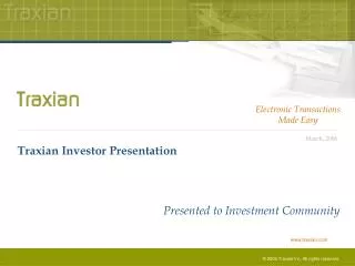Traxian Investor Presentation