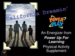 An Energizer from Power Up For Learning Physical Activity Supplement