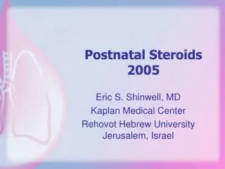 Postnatal Steroids 2005