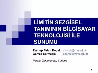 l m t n sezg sel taniminin b lg sayar teknoloj s le sunumu